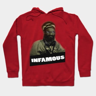 Infamous Hoodie